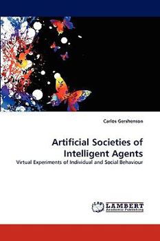 Paperback Artificial Societies of Intelligent Agents Book