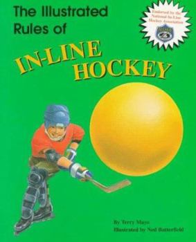 Paperback The Illustrated Rules of In-Line Hockey Book
