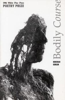 Paperback Bodily Course (White Pine Press Poetry Prize) Book