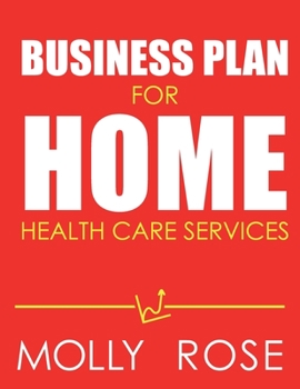Paperback Business Plan For Home Health Care Services Book