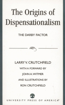 Paperback Origins of Dispensationalism: The Darby Factor Book
