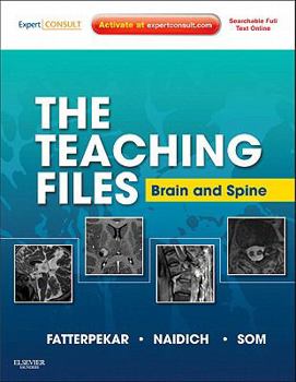 Hardcover The Teaching Files: Brain and Spine: Expert Consult - Online and Print Book