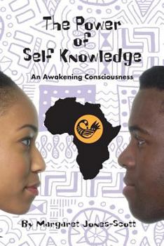 Paperback The Power of Self-Knowledge: An Awakening Consciousness Book