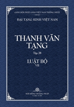 Thanh Van Tang. Tap 28: Luat Ngu Phan, Quyen 2 Bia Mem (Dai Tang Kinh Viet Nam) (Vietnamese Edition)