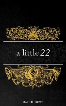 Paperback A Little 22: A Poetry Collection Book
