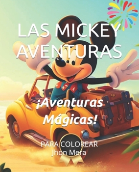 Paperback Las Mickey Aventuras: ¡Aventuras Mágicas! [Spanish] Book