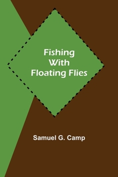 Paperback Fishing with Floating Flies Book