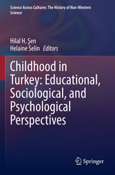 Paperback Childhood in Turkey: Educational, Sociological, and Psychological Perspectives Book