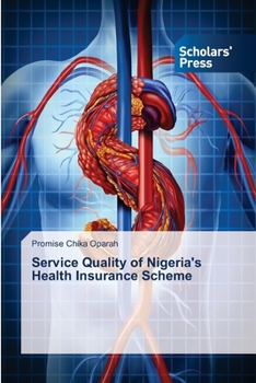 Paperback Service Quality of Nigeria's Health Insurance Scheme Book