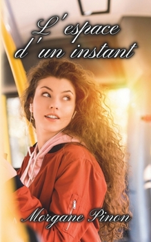 Paperback L'espace d'un instant [French] Book