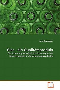 Paperback Glas - ein Qualitätsprodukt [German] Book