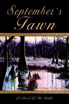 Hardcover September's Fawn: A Novel Of The South Book