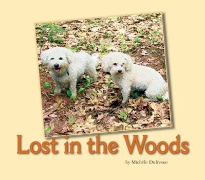 Paperback Lost in the Woods Book