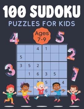100 Sudoku Puzzles for Kids: 6×6 Sudoku Puzzles for Kids Ages 7–9, Easy Sudoku Puzzle Books for Kids, Sudoku Puzzle Books Children, Cute Sudoku Puzzle Books