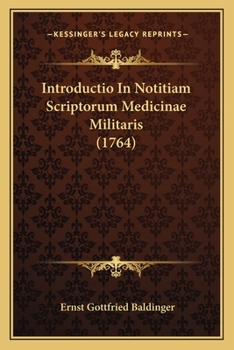 Paperback Introductio In Notitiam Scriptorum Medicinae Militaris (1764) [Latin] Book