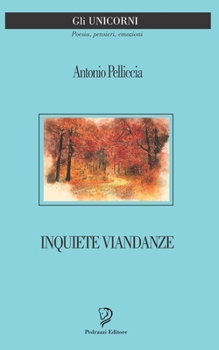 Paperback Inquiete Viandanze: Poesie [Italian] Book
