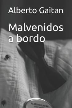 Paperback Malvenidos a bordo [Spanish] Book