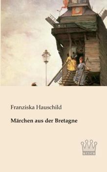 Paperback Märchen aus der Bretagne [German] Book