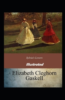 Paperback Sylvias Lovers Illustrated Book