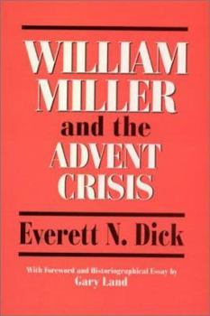 Paperback William Miller and the Advent Crisis 1831-1844 Book