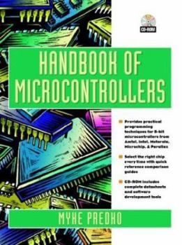 Paperback Handbook of Microcontrollers [With Contains Assemblers, Simulators, Software Tools...] Book
