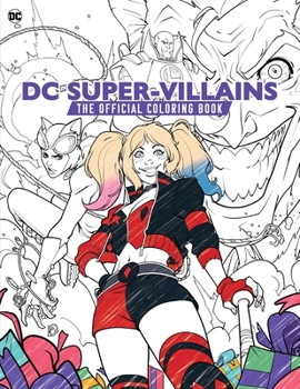 Paperback DC Super-Villains: The Official Coloring Book