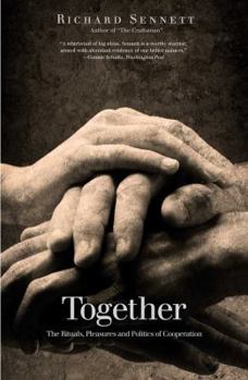 Paperback Together: The Rituals, Pleasures and Politics of Cooperation Book