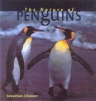Paperback The Nature of Penguins (The Greystone Nature Series) Book