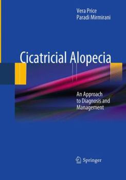Paperback Cicatricial Alopecia: An Approach to Diagnosis and Management Book