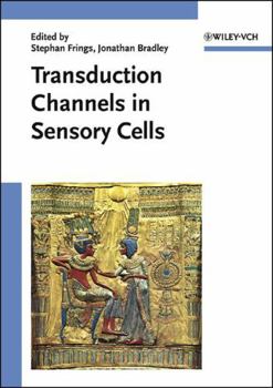 Hardcover Transduction Channels in Sensory Cells Book