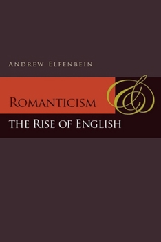 Paperback Romanticism and the Rise of English Book