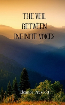 Paperback The Veil Between Infinite Voices Book