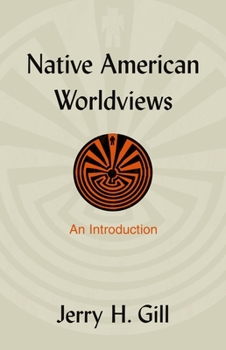 Paperback Native American Worldviews: An Introduction Book