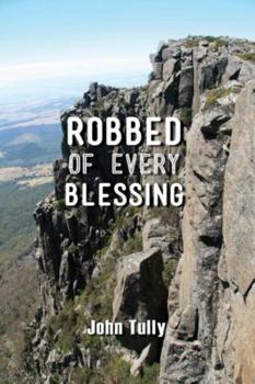 Paperback Robbed of Every Blessing Book