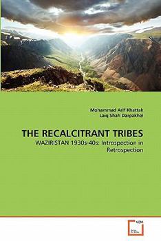 Paperback The Recalcitrant Tribes Book