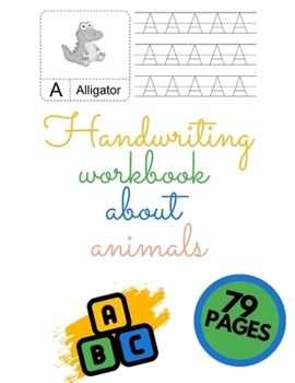 Paperback Handwriting Workbook About Animals: Book For Preschool Kids Book