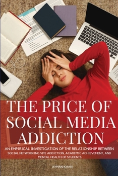 Paperback The Price of Social Media Addiction Book