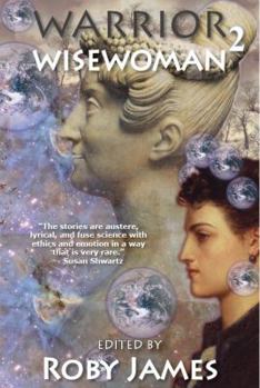 Warrior Wisewoman 2 - Book #2 of the Warrior Wisewoman