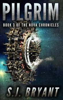 Pilgrim - Book #2 of the Nova Chronicles