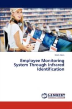 Paperback Employee Monitoring System Through Infrared Identification Book