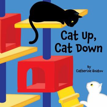 Board book Cat Up, Cat Down Book