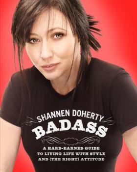 Hardcover Badass: A Hard-Earned Guide to Living Life with Style and (the Right) Attitude Book