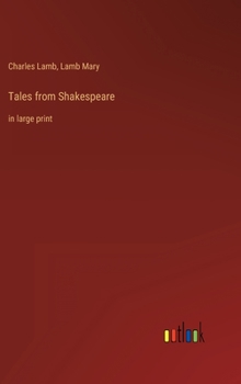 Hardcover Tales from Shakespeare: in large print Book