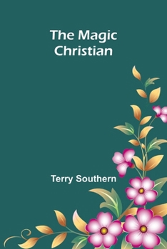 Paperback The Magic Christian Book
