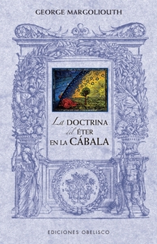 Paperback Doctrina del Eter En La Cabala, La [Spanish] Book