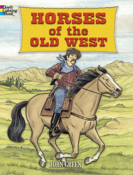 Paperback Horses of the Old West Coloring Book