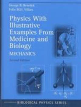Hardcover Physics with Illustrative Examples from Medicine and Biology: Electricity and Magnetism / Mechanics / Statistical Physics Book