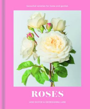 Hardcover Roses: Beautiful varieties for home and garden Book