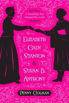 Paperback Elizabeth Cady Stanton and Susan B. Anthony Book