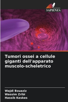 Paperback Tumori ossei a cellule giganti dell'apparato muscolo-scheletrico [Italian] Book